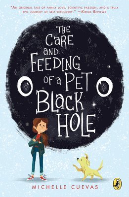 Michelle Cuevas - The Care and Feeding of a Pet Black Hole, Häftad