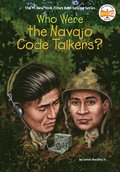 Who Were the Navajo Code Talkers?
