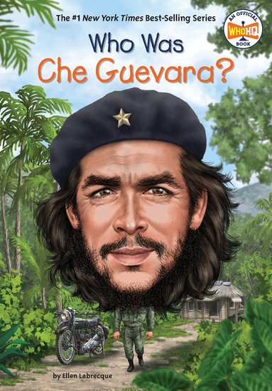 Ellen Labrecque, Who HQ - Who Was Che Guevara?, Häftad