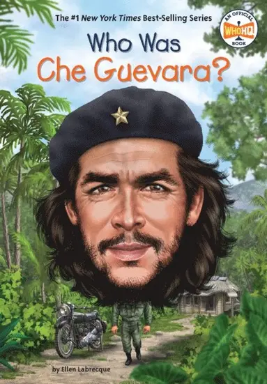 Jerry Hoare, Ellen Labrecque - Who Was Che Guevara?, E-bok