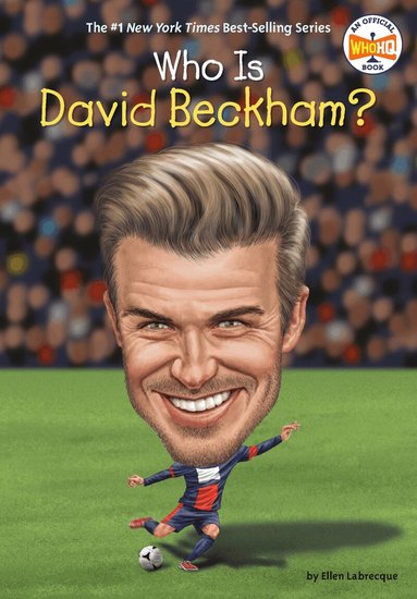 Ellen Labrecque, Who HQ - Who Is David Beckham?, Häftad
