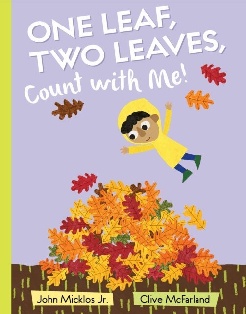 John Micklos Jr. - One Leaf, Two Leaves, Count with Me!, E-bok