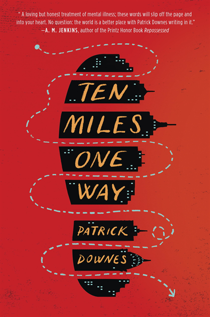 Patrick Downes - Ten Miles One Way, E-bok