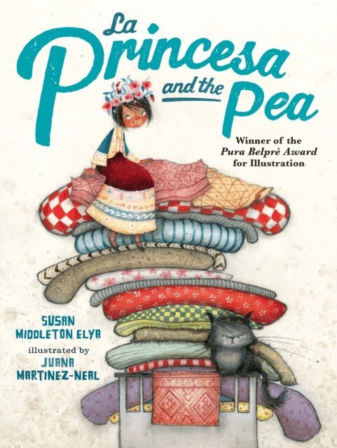 Susan Middleton Elya - La Princesa and the Pea, E-bok