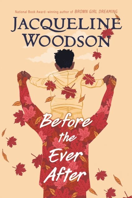 Jacqueline Woodson - Before the Ever After, E-bok