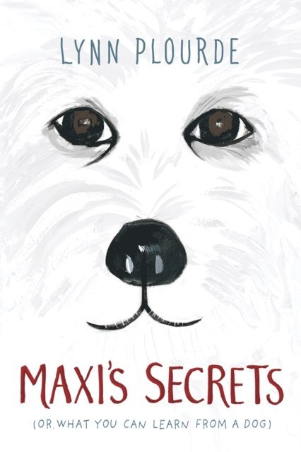 Lynn Plourde - Maxi's Secrets, E-bok