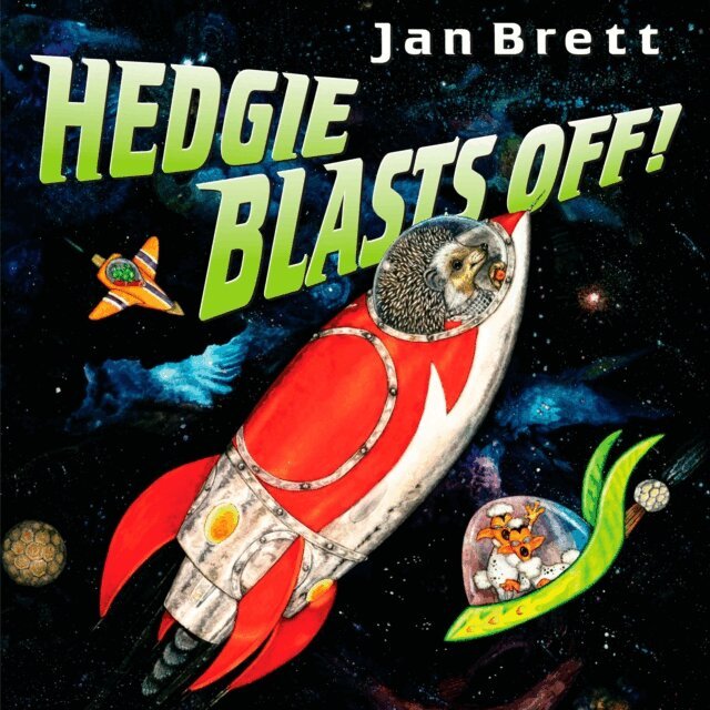 Jan Brett - Hedgie Blasts Off!, E-bok