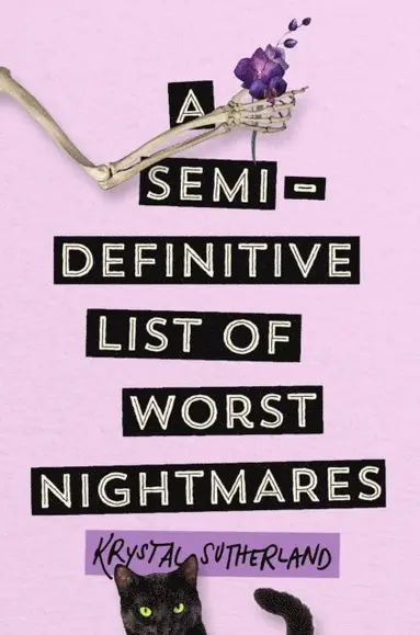 Krystal Sutherland - Semi-Definitive List of Worst Nightmares, E-bok