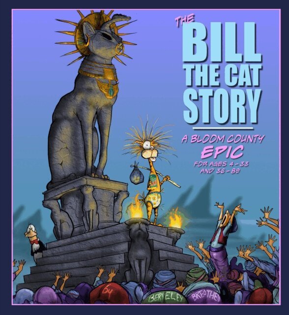 Berkeley Breathed - Bill the Cat Story: A Bloom County Epic, E-bok