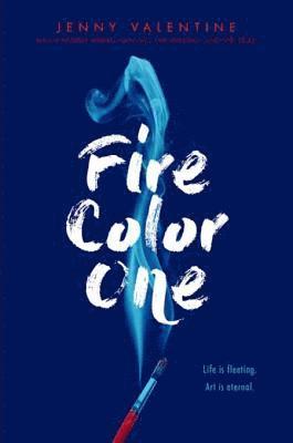 Jenny Valentine - Fire Color One, E-bok