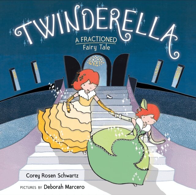 Corey Rosen Schwartz - Twinderella, A Fractioned Fairy Tale, E-bok