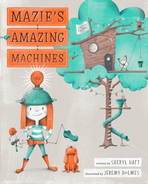 Sheryl Haft - Mazie's Amazing Machines, E-bok