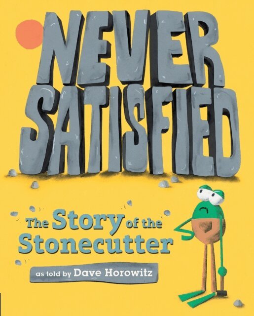 Dave Horowitz - Never Satisfied: The Story of The Stonecutter, E-bok