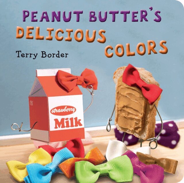 Terry Border - Peanut Butter's Delicious Colors, E-bok