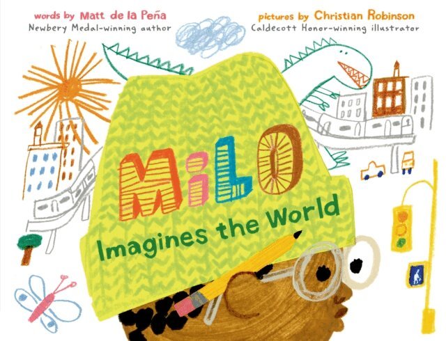 Matt de la Pe a - Milo Imagines the World, E-bok