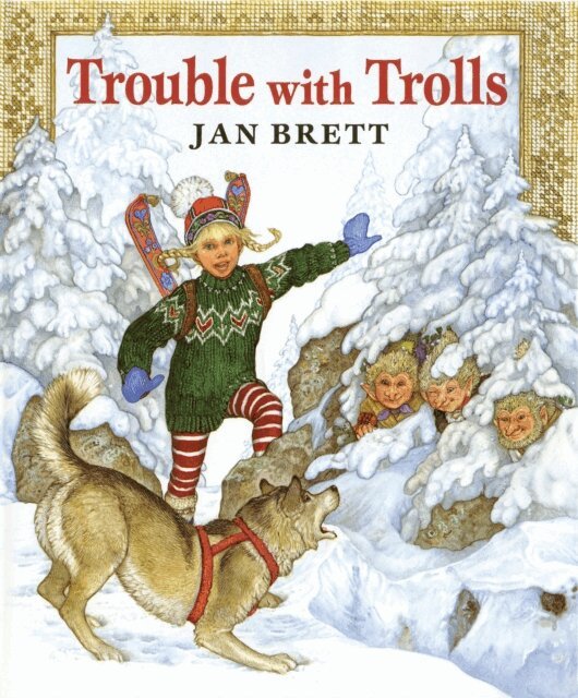Jan Brett - Trouble with Trolls, E-bok
