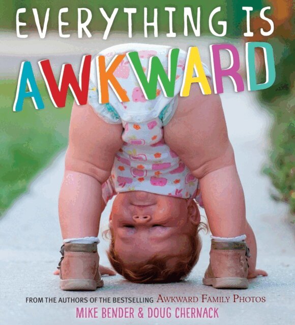 Doug Chernack, Mike Bender - Everything Is Awkward, E-bok