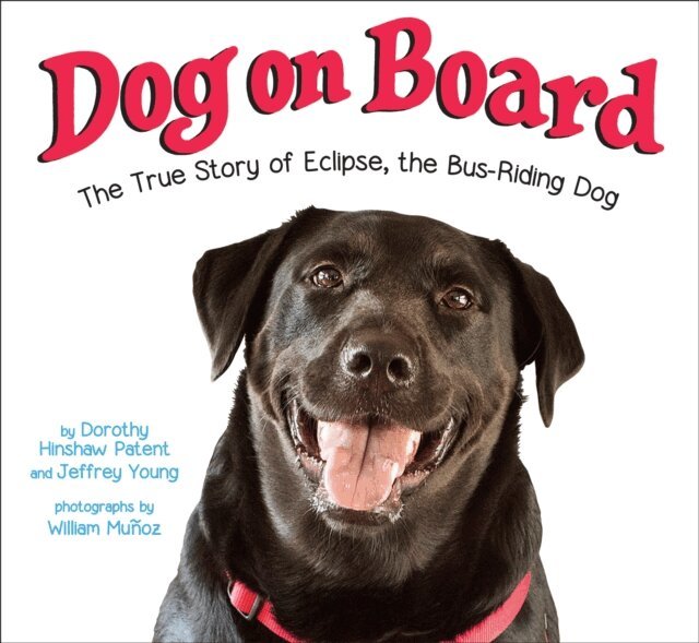 Jeffrey Young, Dorothy Hinshaw Patent - Dog on Board, E-bok