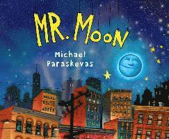 Michael Paraskevas - Mr. Moon, Inbunden