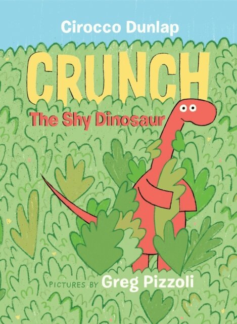 Cirocco Dunlap - Crunch the Shy Dinosaur, E-bok