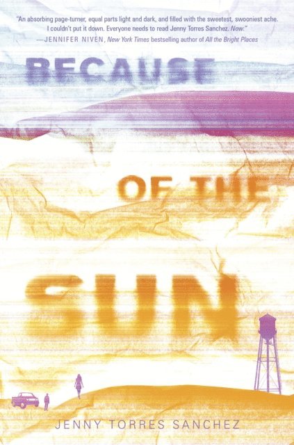 Jenny Torres Sanchez - Because of the Sun, E-bok