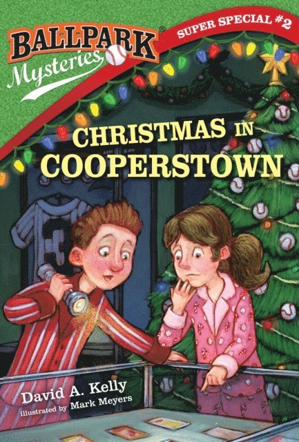 David A. Kelly - Ballpark Mysteries Super Special #2: Christmas in Cooperstown, E-bok