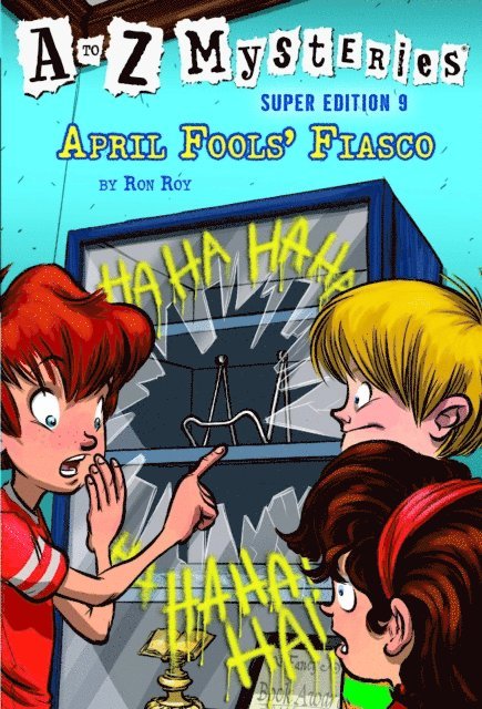 Ron Roy - to Z Mysteries Super Edition #9: April Fools' Fiasco, E-bok