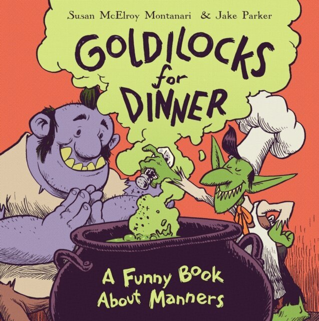 Susan Montanari - Goldilocks for Dinner, E-bok