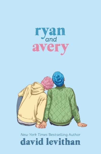 David Levithan - Ryan and Avery, E-bok