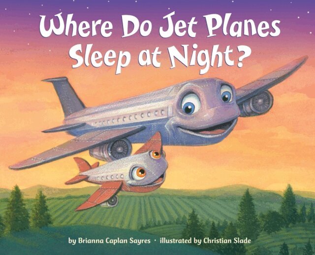 Brianna Caplan Sayres - Where Do Jet Planes Sleep at Night?, E-bok