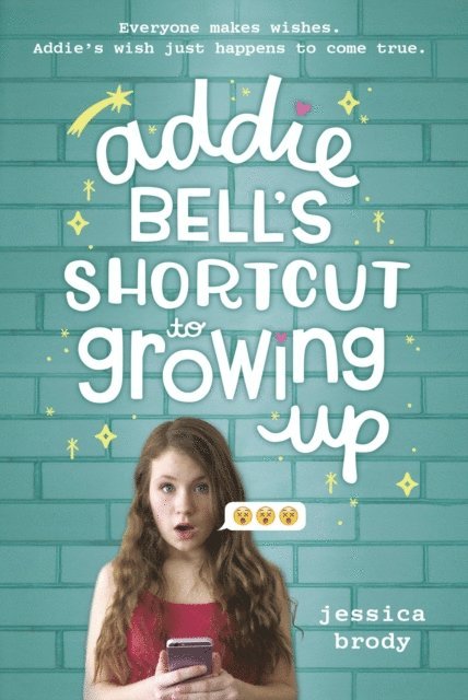 Jessica Brody - Addie Bell's Shortcut to Growing Up, E-bok