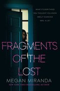 Fragments of the Lost