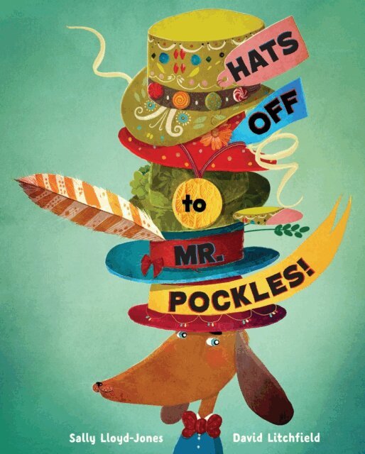 Sally Lloyd-Jones - Hats Off to Mr. Pockles!, E-bok