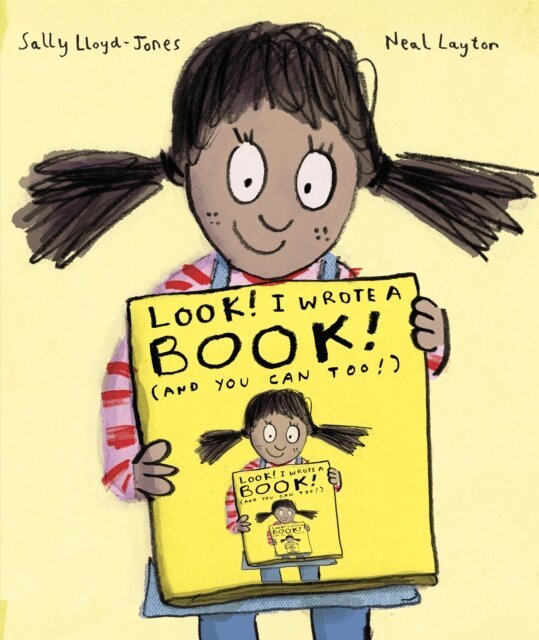Sally Lloyd-Jones - Look! I Wrote a Book! (And You Can Too!), E-bok