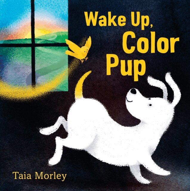 Wake Up, Color Pup, E-bok