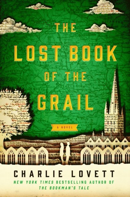 Charlie Lovett - Lost Book of the Grail, E-bok