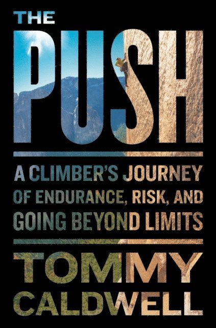 Tommy Caldwell - Push, E-bok. Tillgänglighet: Lägg i varukorg