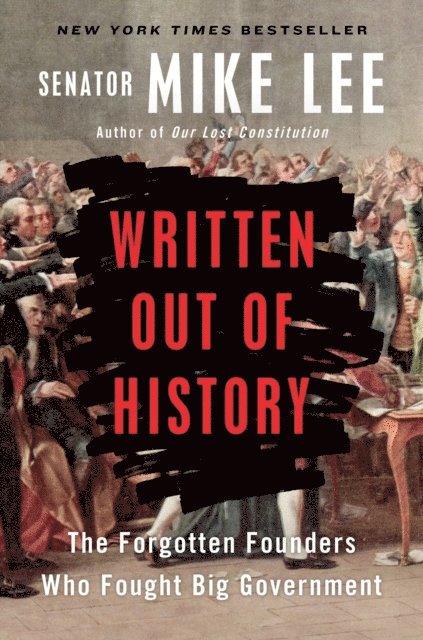 Mike Lee - Written Out of History, E-bok