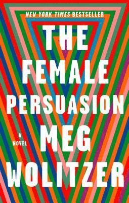 Meg Wolitzer - The Female Persuasion, Häftad