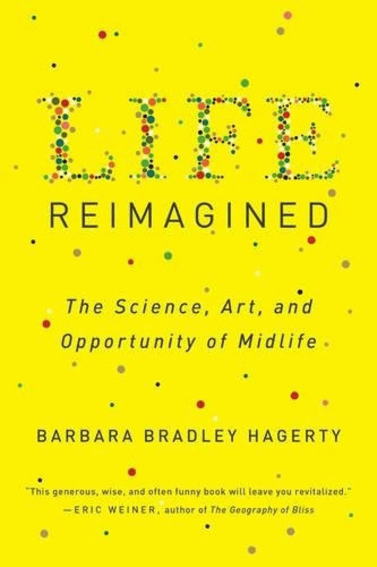Barbara Bradley Hagerty - Life Reimagined, Häftad