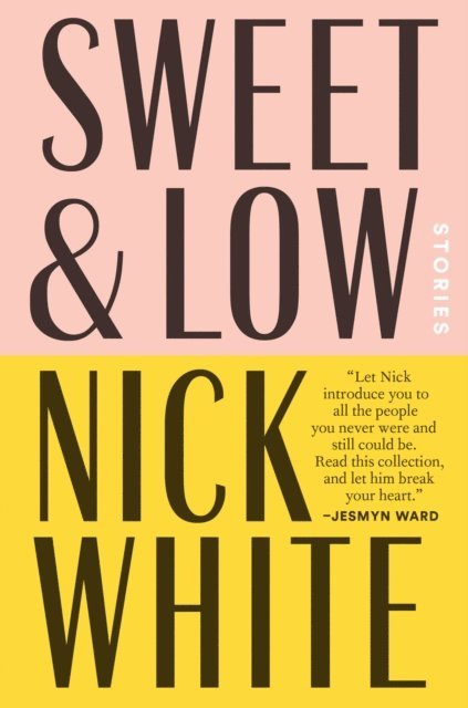Nick White - Sweet and Low, E-bok
