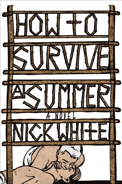 Nick White - How to Survive a Summer, E-bok