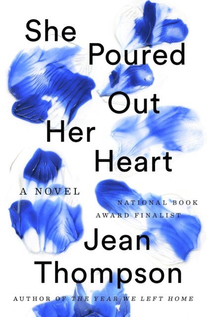 Jean Thompson - She Poured Out Her Heart, E-bok