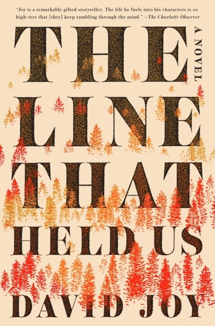 David Joy - Line That Held Us, E-bok