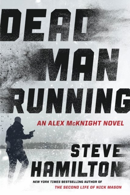 Steve Hamilton - Dead Man Running, E-bok