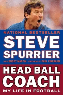Steve Spurrier, Buddy Martin - Head Ball Coach: Head Ball Coach: My Life in Football, Doing It Differently--and Winning, Häftad. Tillgänglighet: Lägg i varukorg