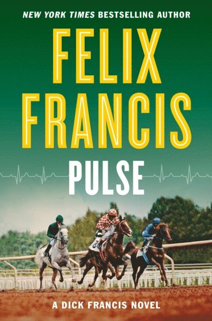 Felix Francis - Pulse, E-bok