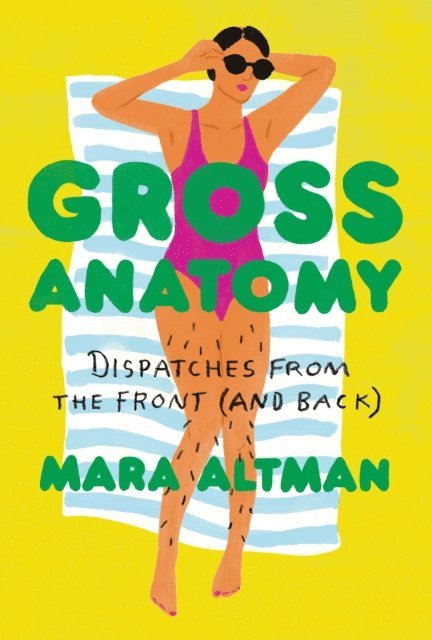 Mara Altman - Gross Anatomy, E-bok. Tillgänglighet: Lägg i varukorg
