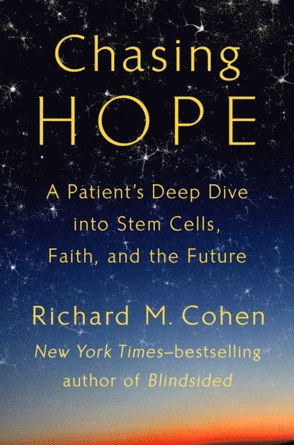 Richard M. Cohen - Chasing Hope, E-bok