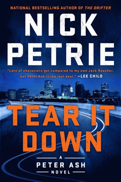 Nick Petrie - Tear It Down, E-bok